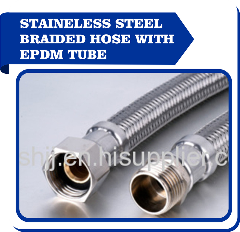 Stainless steel braided hose with EPDM tube